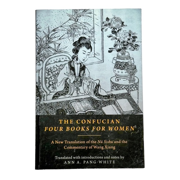Oxford University Press Other - The Confucian Four Books‎ for Women Pang-White Oxford Paperback Nü Sishu Chinese